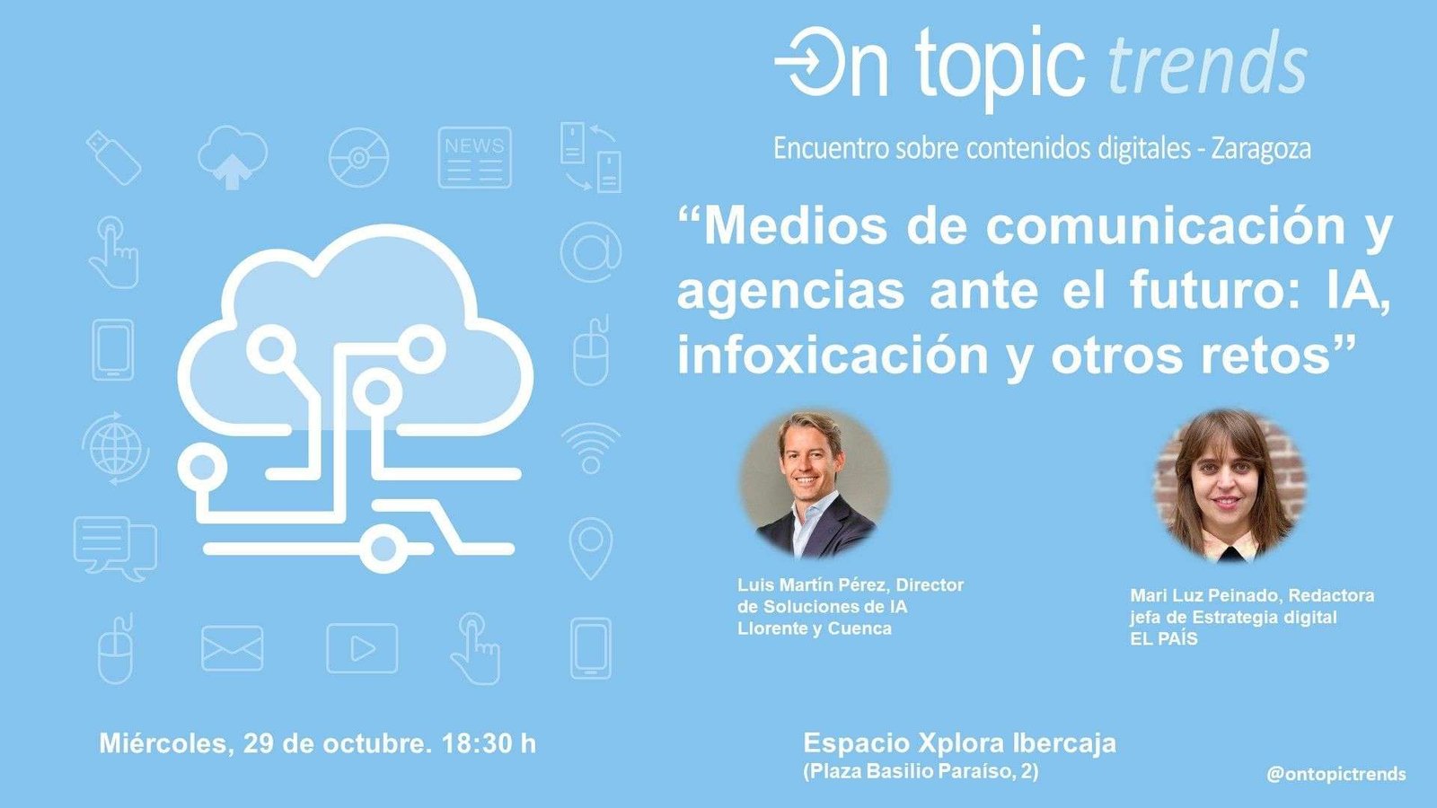 La IA en los medios de comunicación y las agencias protagoniza el regreso del ciclo de comunicación digital On Topic trends