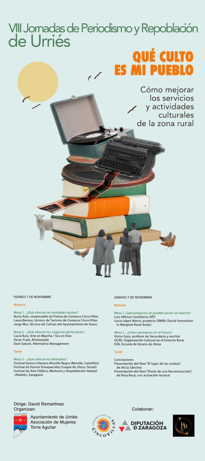 Urriés acoge este fin de semana la octava edición de las Jornadas de Periodismo y Repoblación, dedicadas a la cultura en los pueblos
