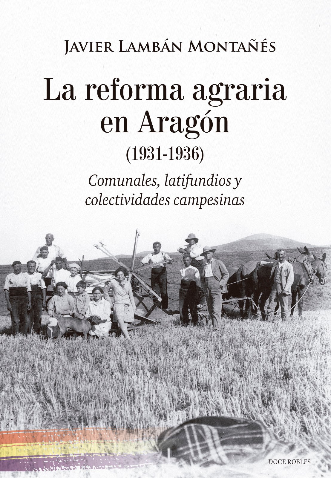 El libro póstumo de Javier Lambán se presenta este lunes 24 en el Paraninfo de la Universidad de Zaragoza