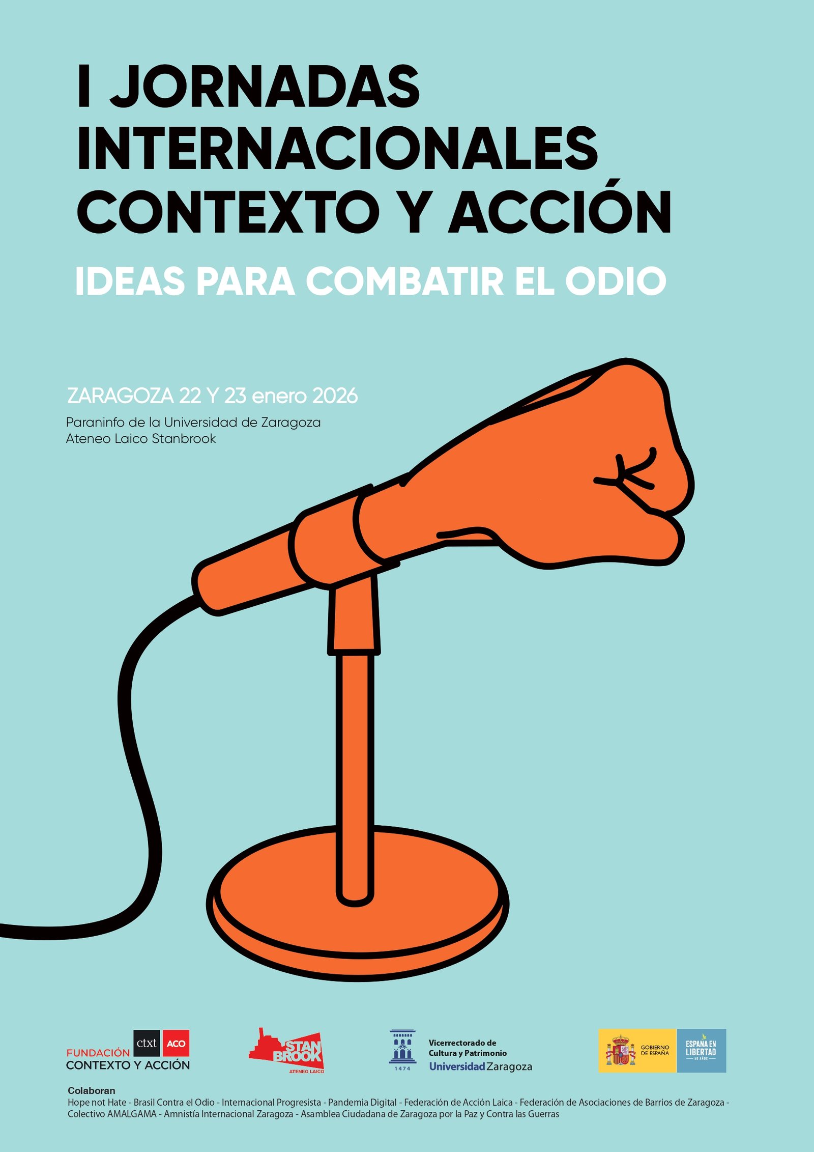 La nueva Fundación Contexto y Acción y la Universidad de Zaragoza organizan las I Jornadas Internacionales «Ideas para combatir el odio»